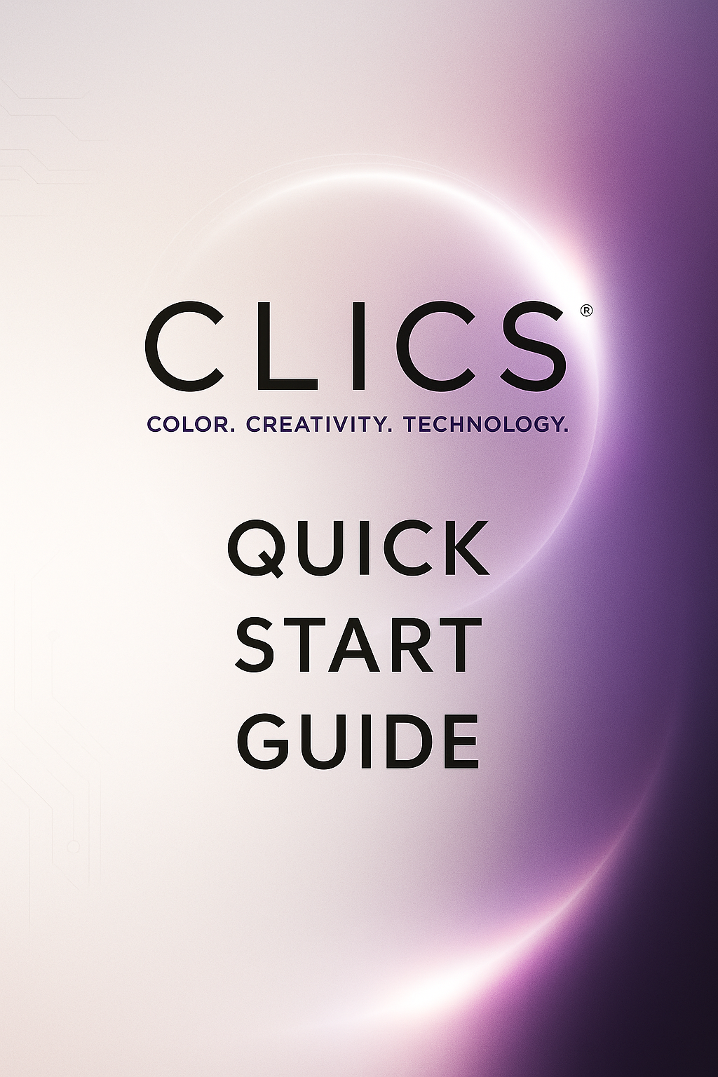 New CLICS Quick Start Guide - clean, modern design